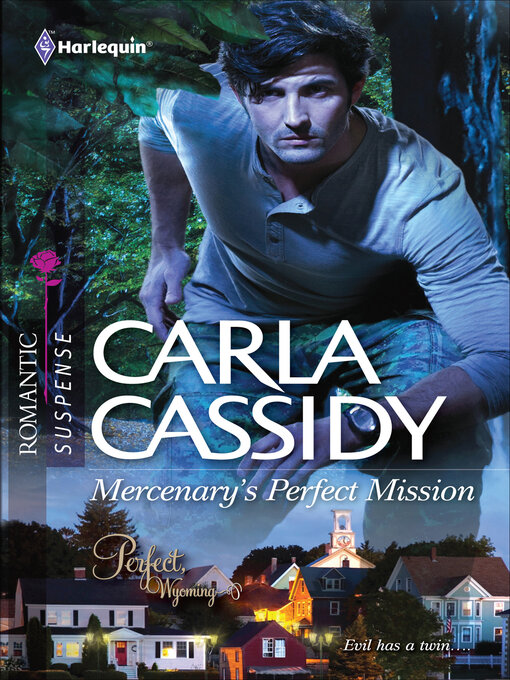 Title details for Mercenary's Perfect Mission by Carla Cassidy - Available